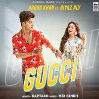 aroob khan gucci songs download.